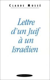 book cover of Lettre d'un juif a un israelien by Claude Mosse