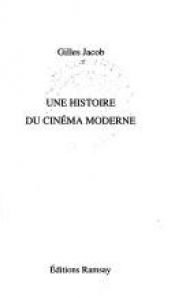 book cover of Histoire du cinema moderne by Gilles Jacob