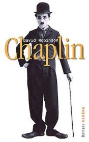 book cover of Chaplin: His Life And Art by David Robinson