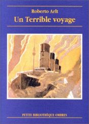 book cover of Un terrible voyage by Roberto Arlt