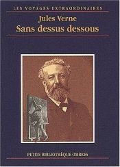 book cover of Sans dessus dessous by ชูลส์ แวร์น