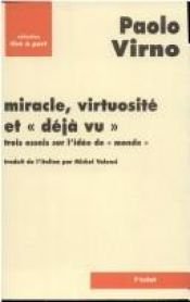 book cover of Miracle, virtuosité et "déjà vu" by Paolo Virno