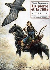 book cover of La Pierre et la flûte, livre 2 by Hans Bemmann