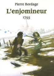 book cover of L'enjomineur : 1793 by Pierre Bordage