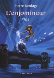 book cover of L'Enjomineur : 1794 by Pierre Bordage