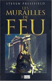 book cover of Les murailles de feu by Steven Pressfield