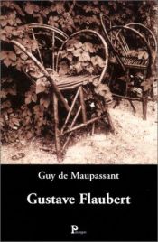 book cover of Gustave Flaubert by Ги де Мопассан