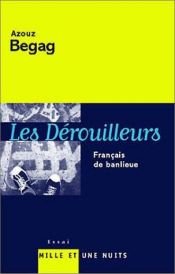 book cover of Les Dérouilleurs : Français de banlieue by Azouz Begag