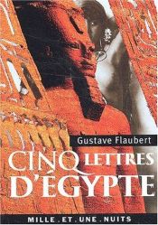 book cover of Cinq lettres d'Egypte by Gustave Flaubert