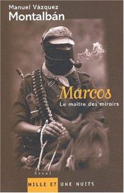 book cover of Marcos il signore degli specchi by Manuel Vázquez Montalbán