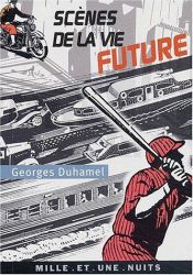 book cover of America the menace; scenes from the life of the future by Georges Duhamel