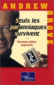 book cover of Seuls les paranoïaques survivent by Andrew Grove
