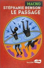 book cover of Passage (le) by Stéphanie Benson