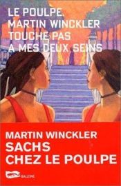 book cover of Le Poulpe, tome 17 : Touche pas à mes deux seins by Martin Winckler