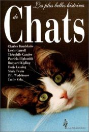 book cover of Les plus belles histoires de chats by Шарл Бодлер