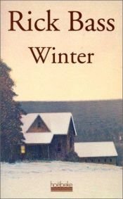 book cover of Winter : Notes from Montana by Rick Bass