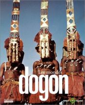 book cover of Les mondes Dogon by Moussa Konaté