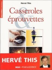 book cover of Casseroles et éprouvettes by Herve This-Benckhard