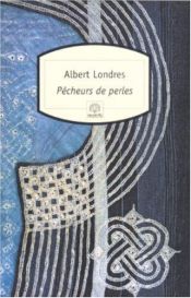 book cover of Pêcheurs de perles by Albert Londres