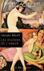 book cover of Les Stations de l'amour by Adolphe Belot
