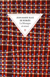 book cover of La Montagne de minuit by Jean-Marie Blas de Roblès