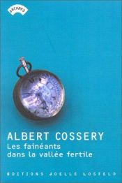 book cover of De luiaards in de vruchtbare vallei by Albert Cossery