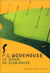 book cover of Le Doyen du Club-House by Pelham Grenville Wodehouse