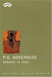 book cover of Webster le chat by P. G. Wodehouse