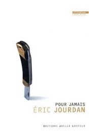 book cover of Pour jamais by Eric Jourdan