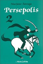 book cover of Persépolis, tome 2 by Marjane Satrapi