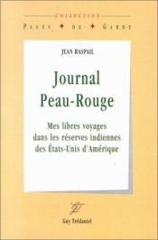 book cover of Journal Peau-Rouge by Jean Raspail