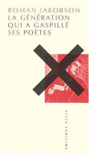 book cover of Una generazione cha ha dissipato i suoi poeti: Il problema Majakovskij by Roman Jakobson