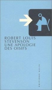 book cover of Une apologie des oisifs by Robert Louis Stevenson