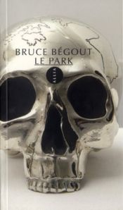book cover of Park (Le) by Bruce Bégout