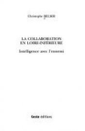 book cover of La Collaboration en Loire-Inferieure Tii by Christophe Besler
