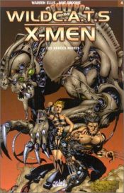 book cover of Wild CA.TS. - X-Men, tome 4 : Les Années noires by Уоррен Эллис
