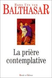 book cover of La prière contemplative by Hans Urs von Balthasar