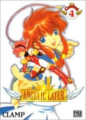 book cover of Angelic Layer, tome 4 by CLAMP