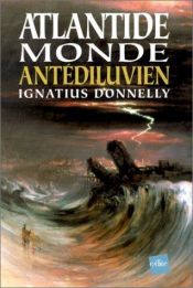 book cover of Atlantide : Monde antédiluvien by Ignatius L. Donnelly