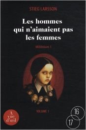 book cover of Les Hommes qui n'aimaient pas les femmes by Stieg Larsson