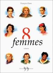 book cover of 8 mujeres by François Ozon [director]
