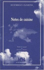 book cover of Notes de cuisine by Rodrigo Garcia