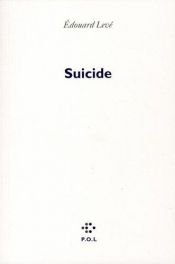 book cover of Suicidio by Edouard Levé