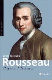 book cover of Jean-Jacques Rousseau by Raymond Trousson