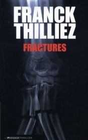 book cover of Fractures by Franck Thilliez