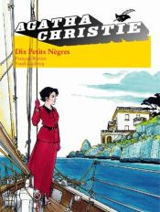book cover of Agatha Christie, tome 3 : Dix petits nègres by Frank Leclercq