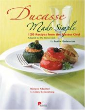 book cover of Ducasse Made Simple by Sophie by Alain Ducasse