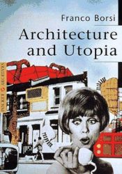 book cover of Architecture and Utopia by Franco. Borsi
