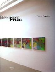 book cover of Bernard Frize by Patricia Falguières
