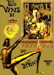 book cover of Dali: The wines of gala by Salvador Dali